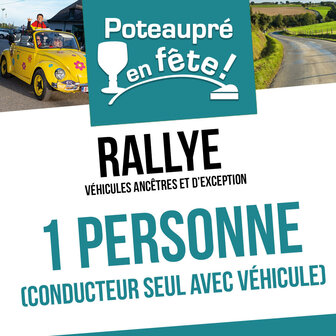 Rallye Poteaupré en fête - 1 personne + véhicule